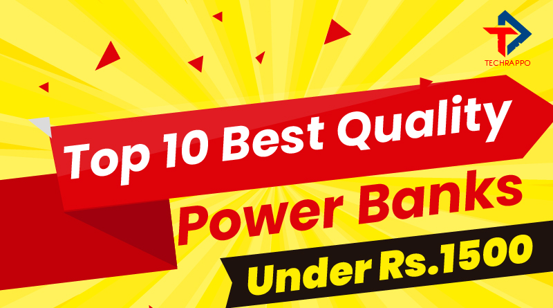best-10-quality-powerbanks-under-rs-1500-in-india-listed-all-top-brands-with-features